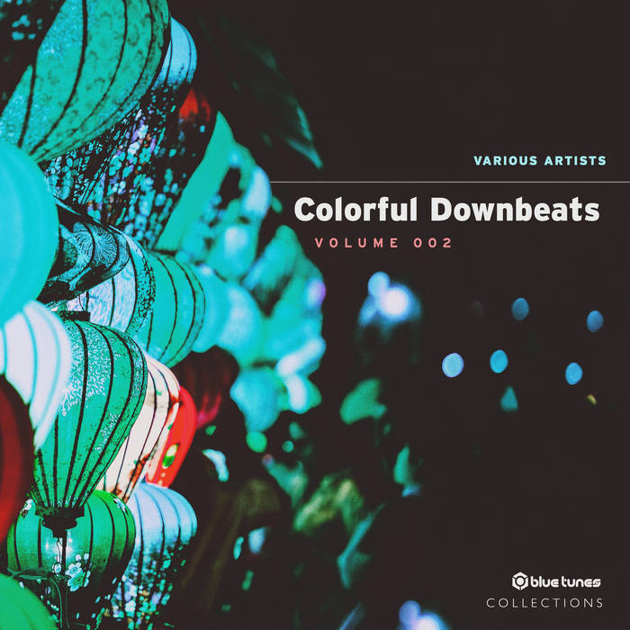 Colorful Downbeats Vol.2 | Various Artists | Blue Tunes Records