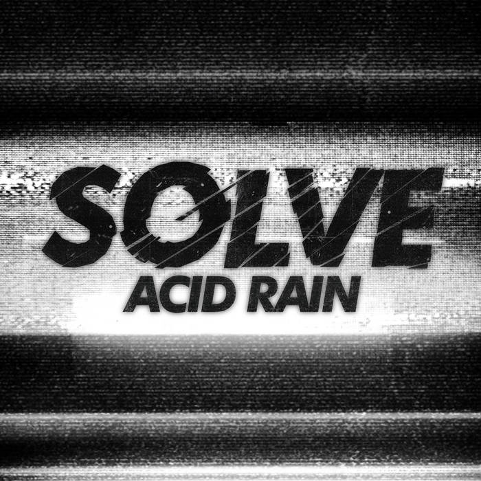 ACID RAIN | SØLVE