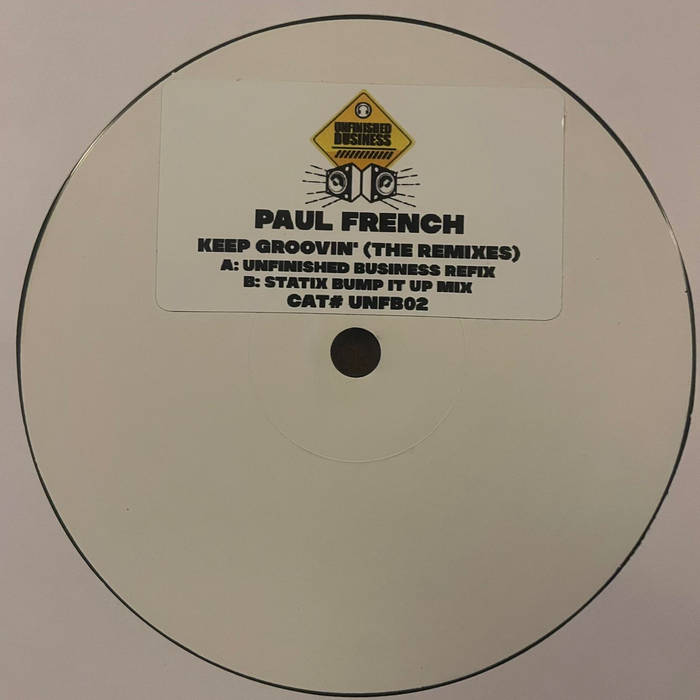 Keep Groovin' (The Remixes) | DJ Paul French | Paul French