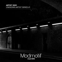 Artist 0001 — (MOD005) Unknown Artist Series #1
