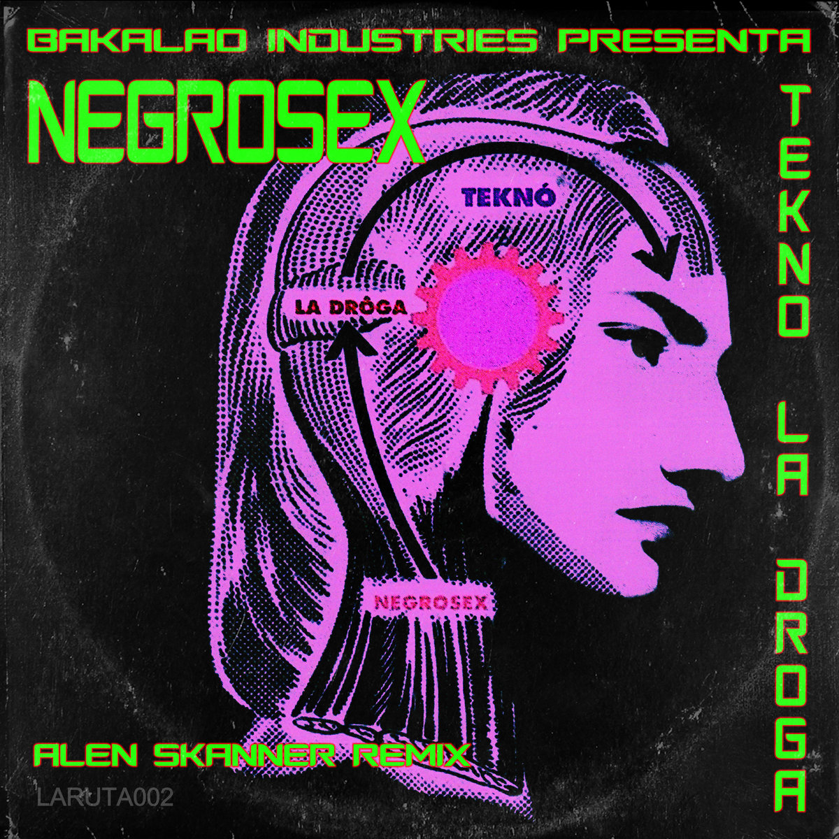 Negrosex - Tekno la Droga (Alen Skanner Remix) | Alen Skanner