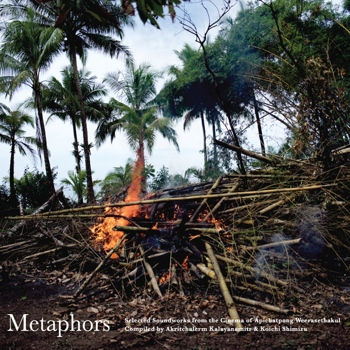 Metaphors: Soundworks of Apichatpong Weerasethakul