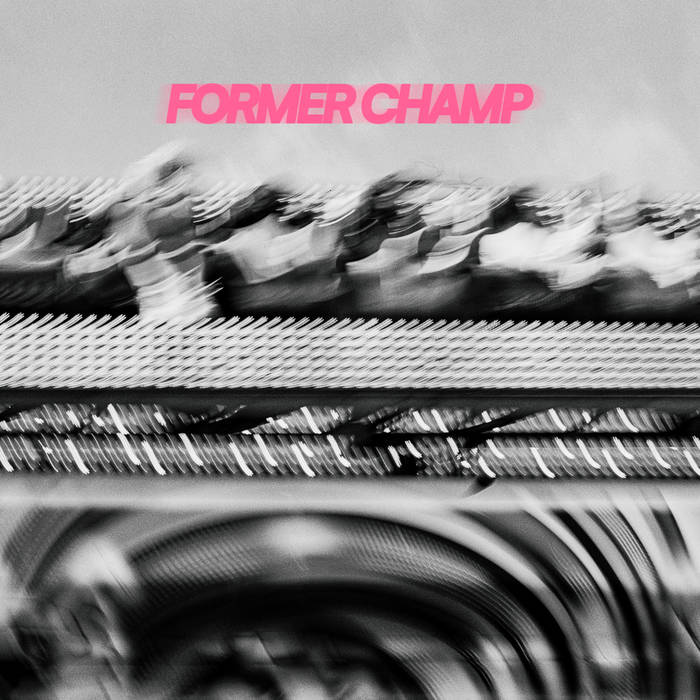 i saw you in paradise | Former Champ