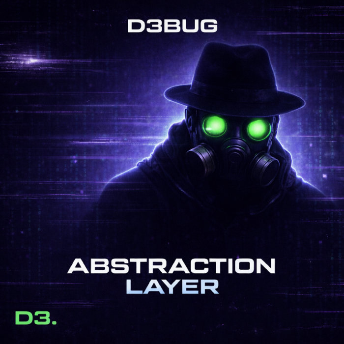 ABSTRACTION LAYER | D3BUG