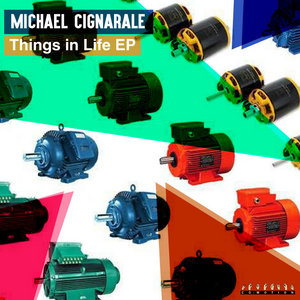 Michael Cignarale - Things In LifeMichael Cignarale cover