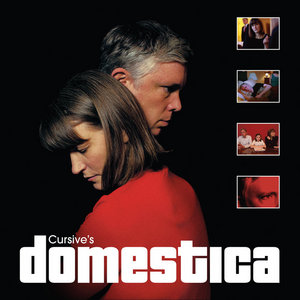 Cursive's Domestica (Deluxe Edition) [Remastered] cover