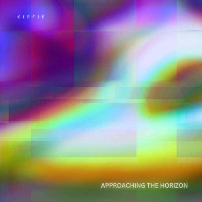 Approaching the Horizon (Album), by Kiffie