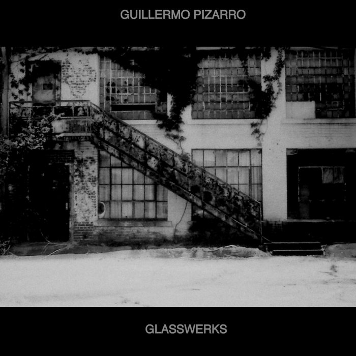 Glasswerks Guillermo Pizarro