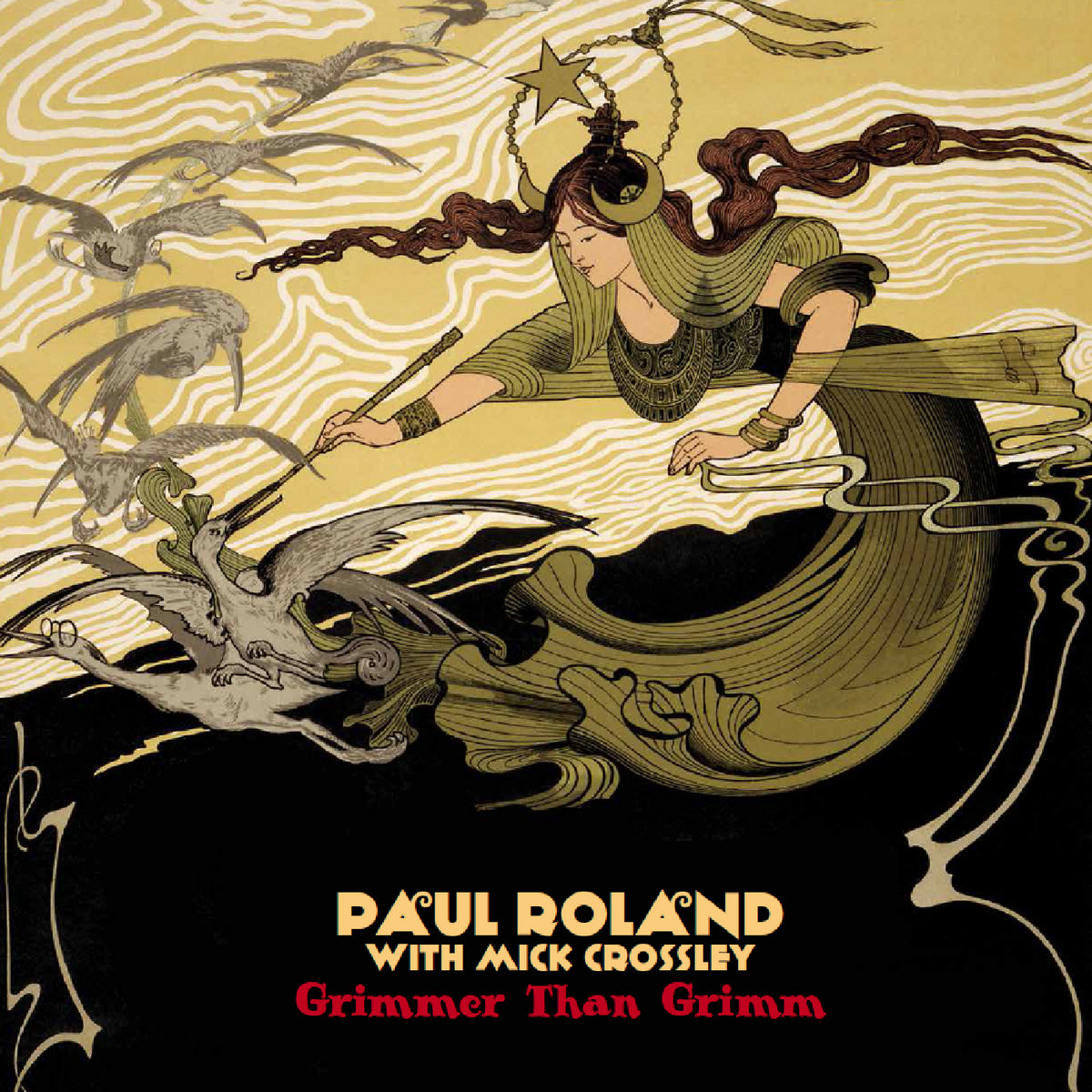 Grimmer Than Grimm | PAUL ROLAND with Mick Crossley | Dark