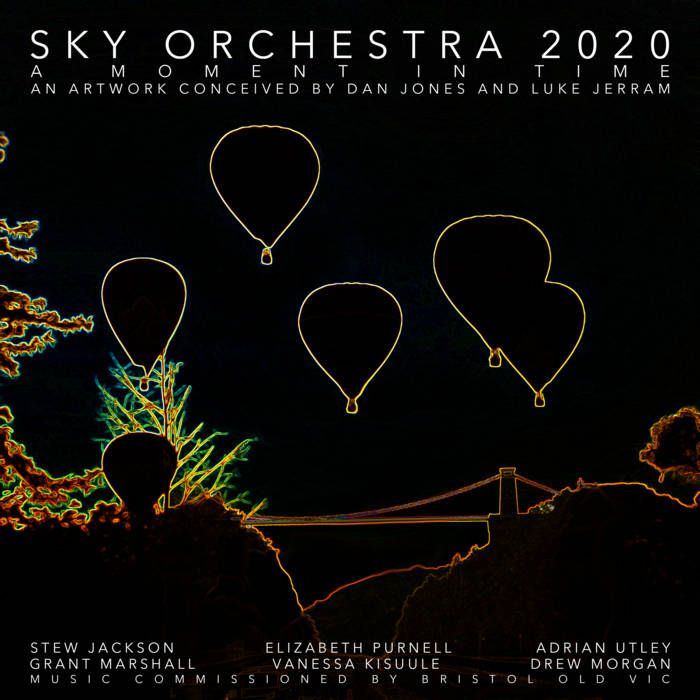 Sky Orchestra 2020: A Moment in Time | Dan Jones, Stew Jackson 
