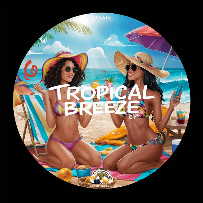 Tropical Breeze EP Basani Basani - Main Image