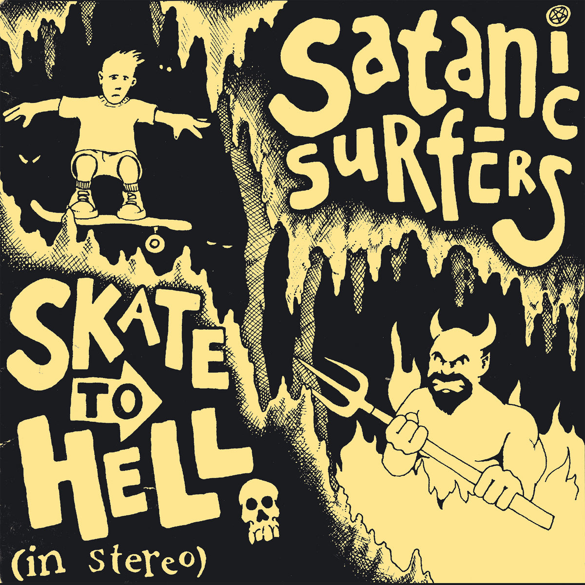 SATANIC SURFERS punk emo メロコア nofx ハイスタ Skate To Hell | SATANIC SURFERS | Satanic Surfers