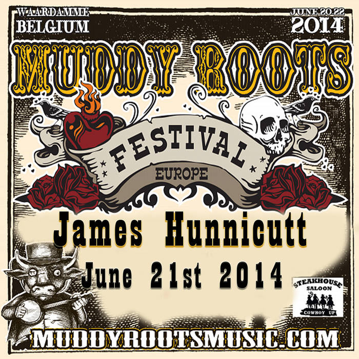 Live at Muddy Roots Europe 2014 | James Hunnicutt