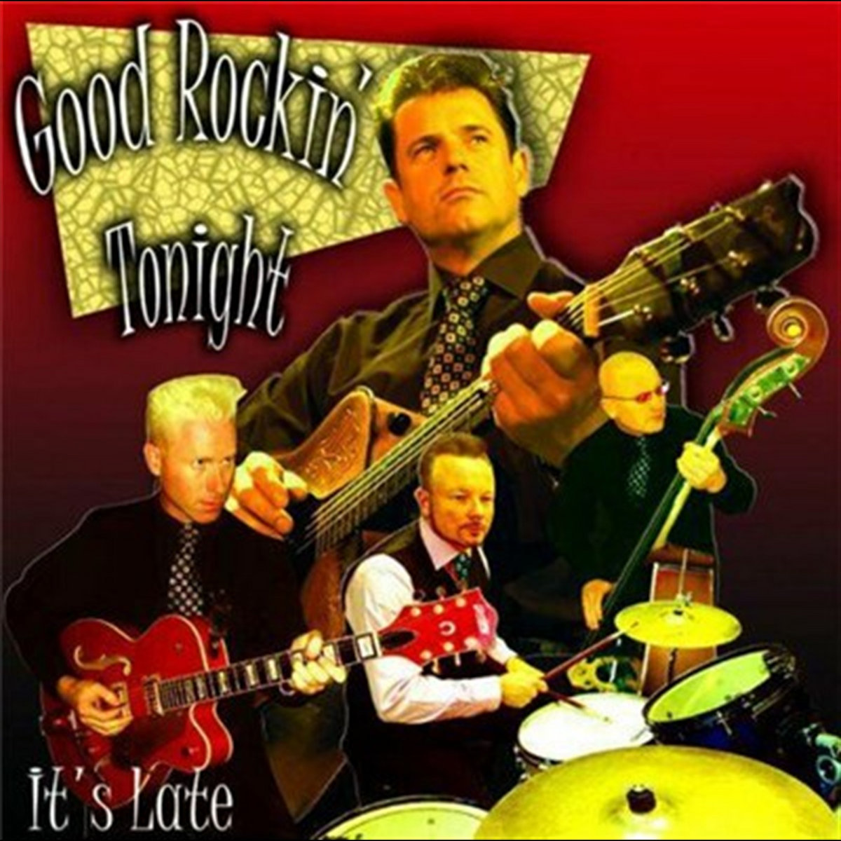 Good Rocking Pic Its Late | Good Rockin' Tonight
