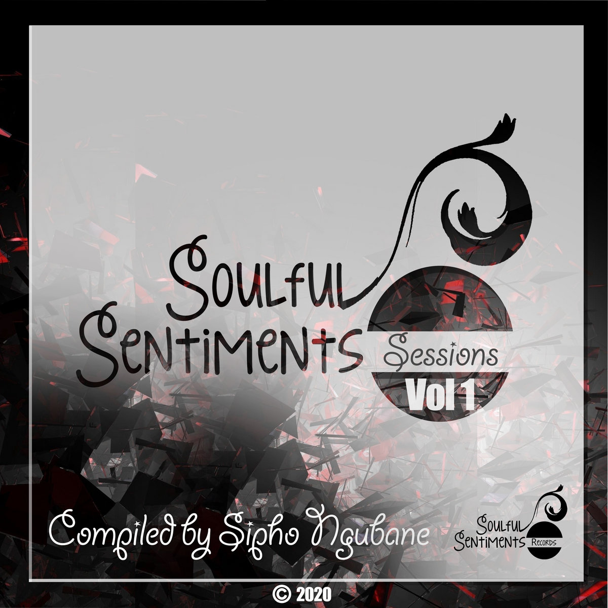 Soulful Sentiments Sessions Vol. 1 | Sipho Ngubane