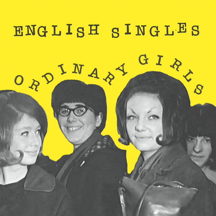 Ordinary Girls | English Singles | Slumberland Records
