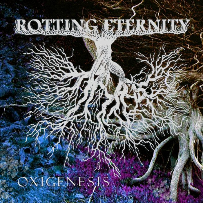 Oxygenesis, by Rotting Eternity
