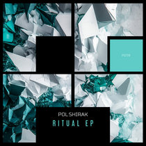 Pol Shirak — Ritual EP