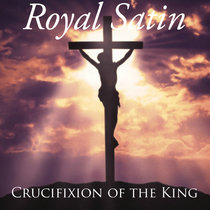 Crucifixion of the King cover art