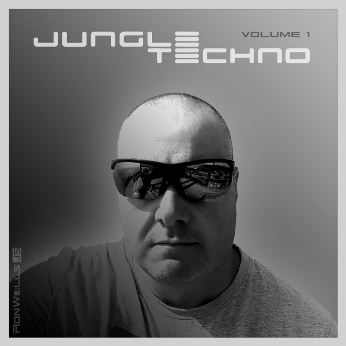 Jungle Techno Vol 1 | Ron Wells / Jack Smooth / Emotional Dials