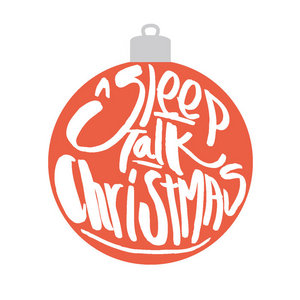 A Sleep, Talk Christmas cover