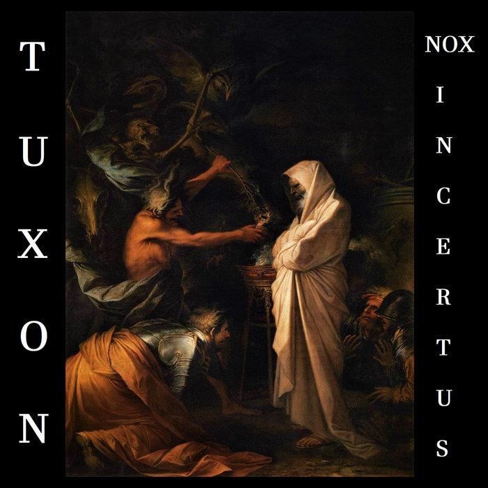 Incertus Nox Incertus | TUXON