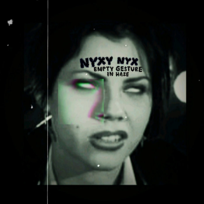 邦楽 Haze / empty EMPTY GESTURE b/w IN HAZE | nyxy nyx