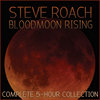Bloodmoon Rising Complete 5 hour set