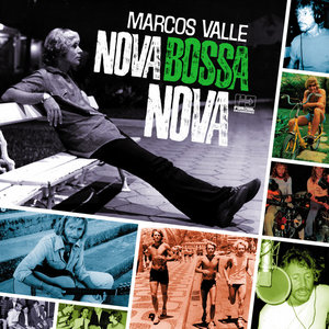 Marcos Valle — Nova Bossa Nova