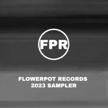 Flowerpot Records 2023 Sampler cover art