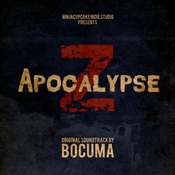 Apocalypse Z OST | bocuma