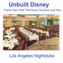 L.A. Nightclubs That Disney Almost Built cover art