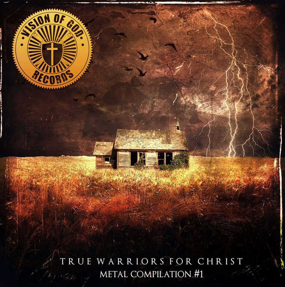True Warriors For Christ Compilation #1 | Vision of God Records