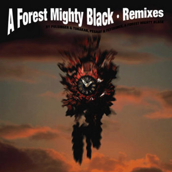Music | A Forest Mighty Black
