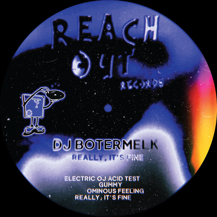 Really, It's Fine (ROR003) | DJ Botermelk | Reach Out Records