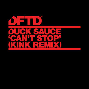 Can't Stop (KiNK Remix)Duck Sauce, A-Trak, Armand Van Helden, KiNK cover