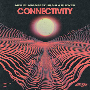 ConnectivityMiguel Migs Feat. Ursula Rucker cover