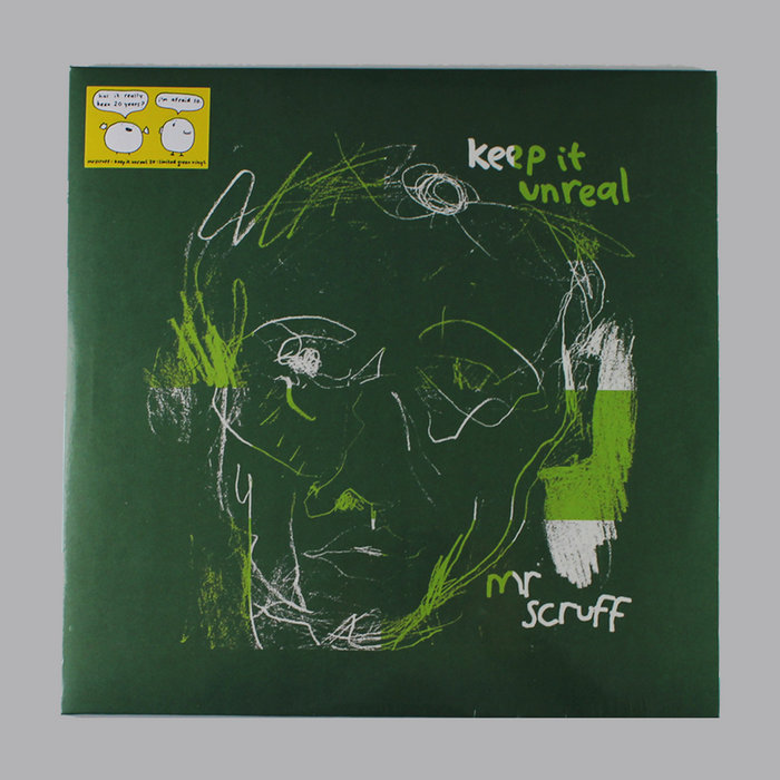 Keep It Unreal | Mr. Scruff