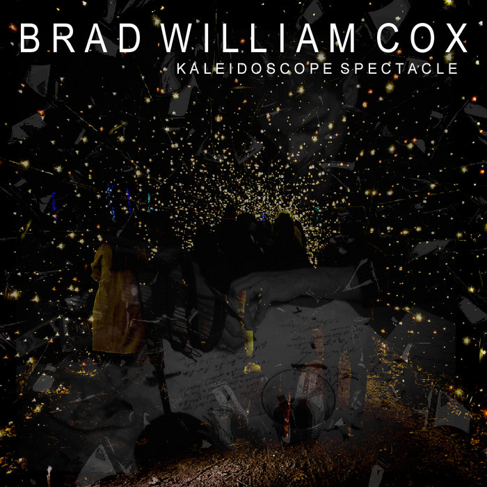 Kaleidoscope Spectacle Brad William Cox