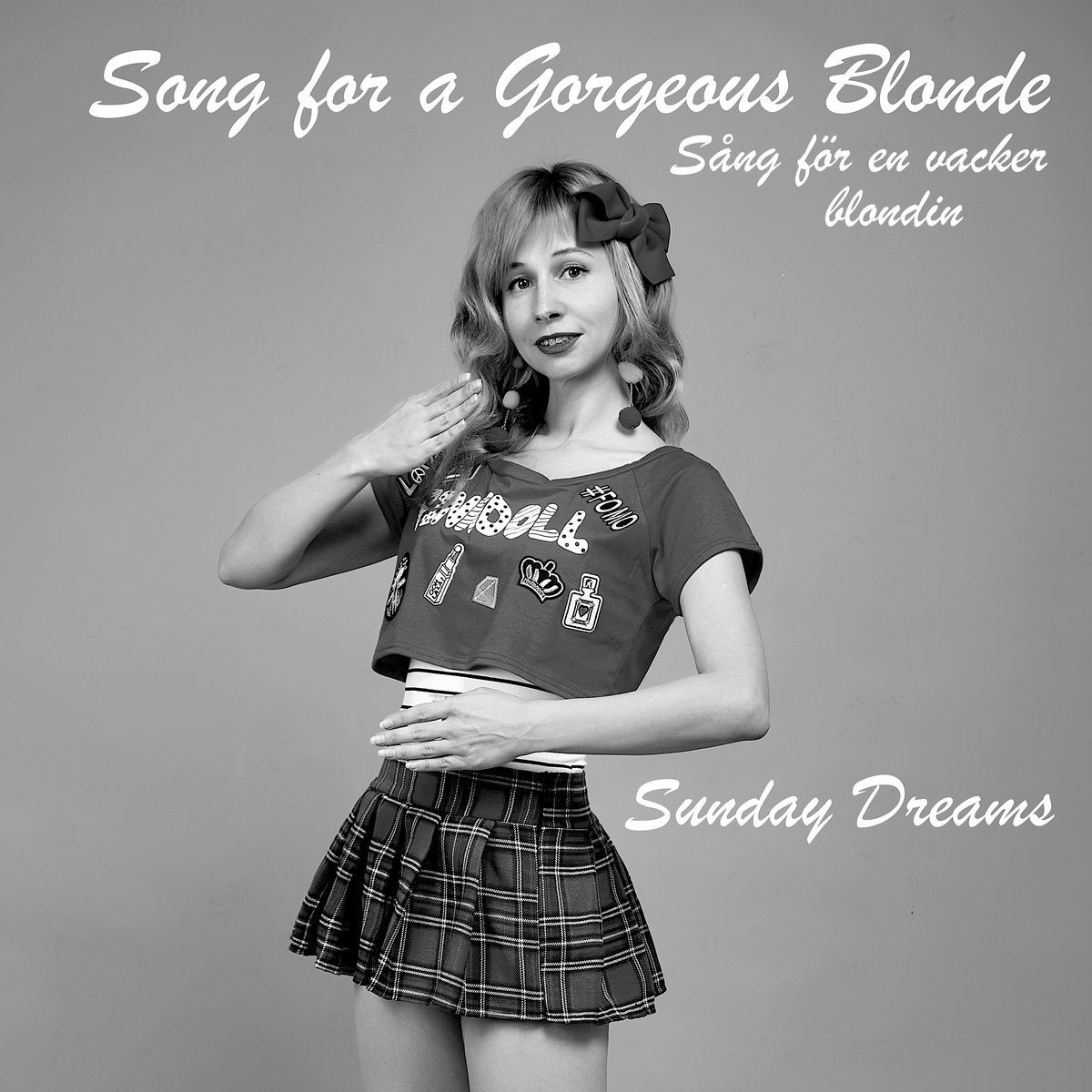 Song for a Gorgeous Blonde - Sunday Dreams