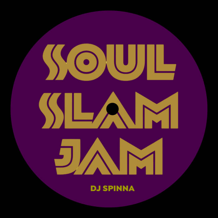 Soul Slam Jam | Dj Spinna