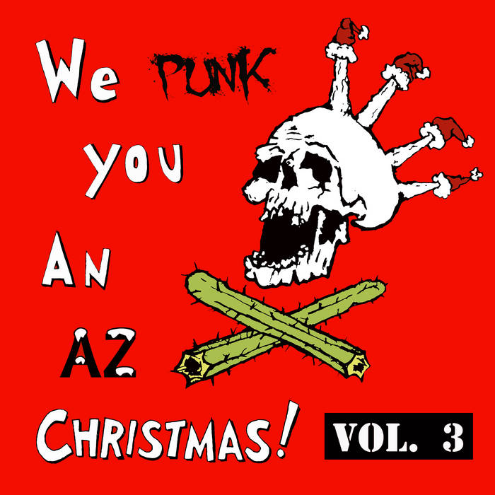 We Punk You An AZ Christmas vol. 3 | Various punk bands | Deserted 