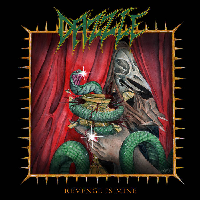 Revenge Is Mine | Dazzle | Greedy Dust Records