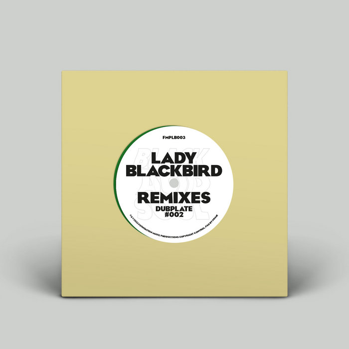 Lady Blackbird / Remix Dubplate #002 (7 Lady Blackbird / Remix Dubplate #002 (7
