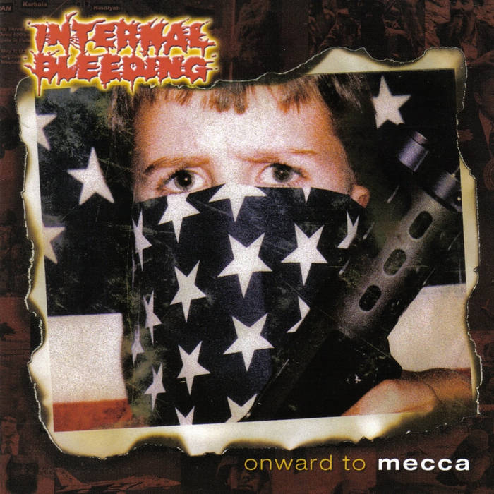 ［入手困難］INTERNAL BLEEDING／ONWARD TO MECCA Onward To Mecca [Price Cutter Series] | Internal Bleeding