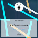 Made By Pete - The Forgotten Ones (incl. FKA Mash Remix)