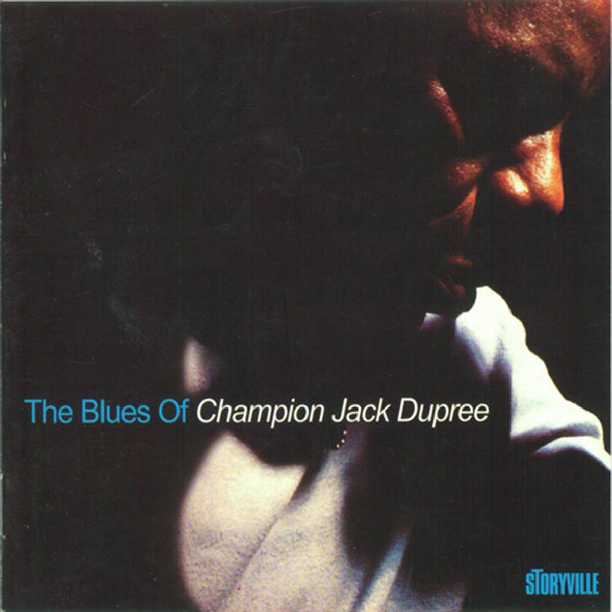 The Blues Of Champion Jack Dupree | Champion Jack Dupree | Storyville  Records