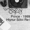 Prince-1999 ( Hlynur Sölvi Re-Mix )