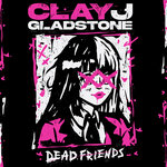 Dead Friends (Deluxe Edition)