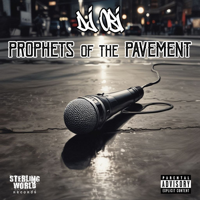 Prophets of the Pavement | DJ Obi